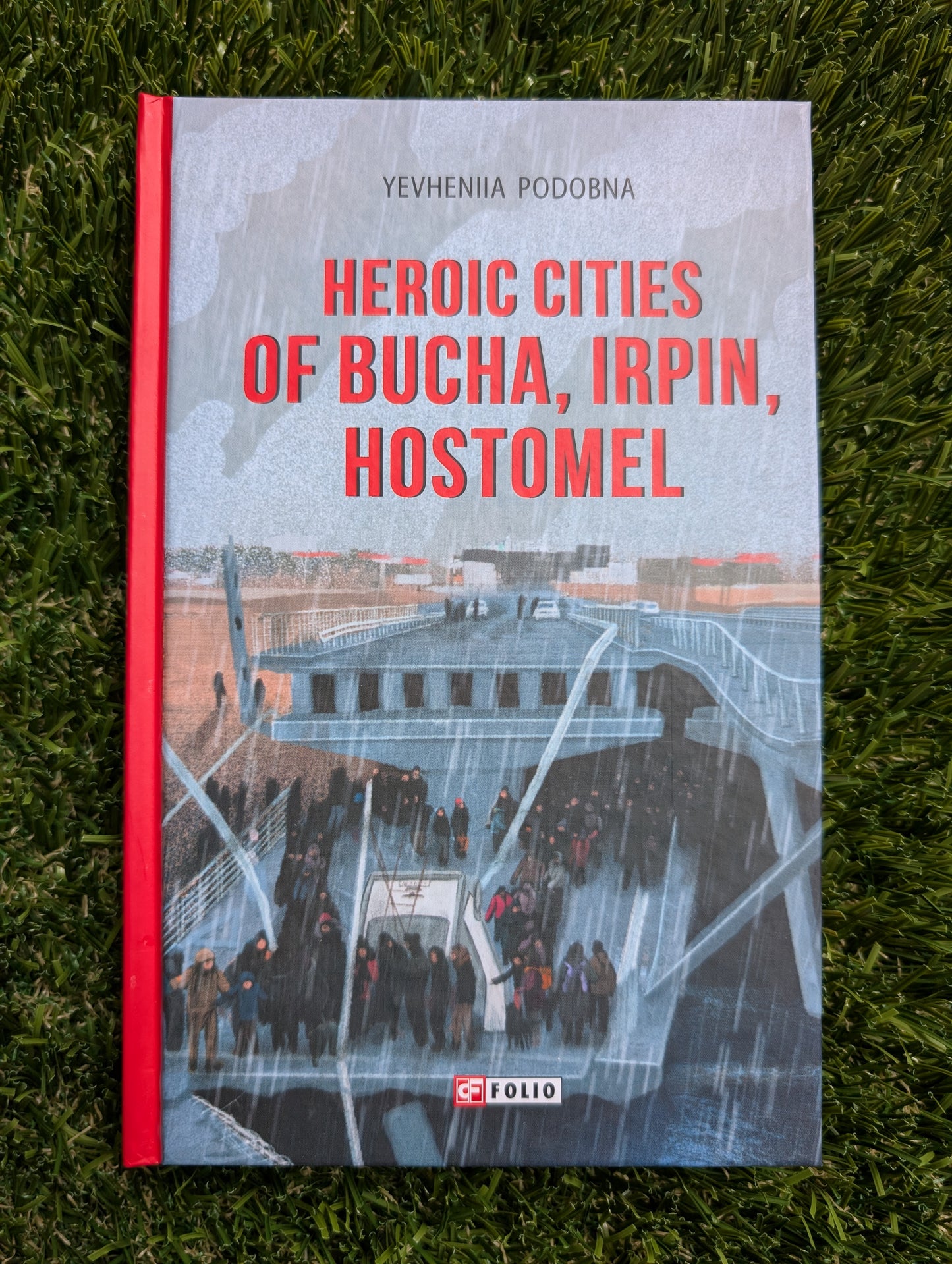 Heroic Cities of Bucha, Irpin, Hostomel (English)