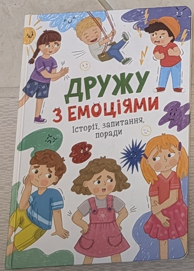 Friends with Emotions. Stories, Questions, Tips